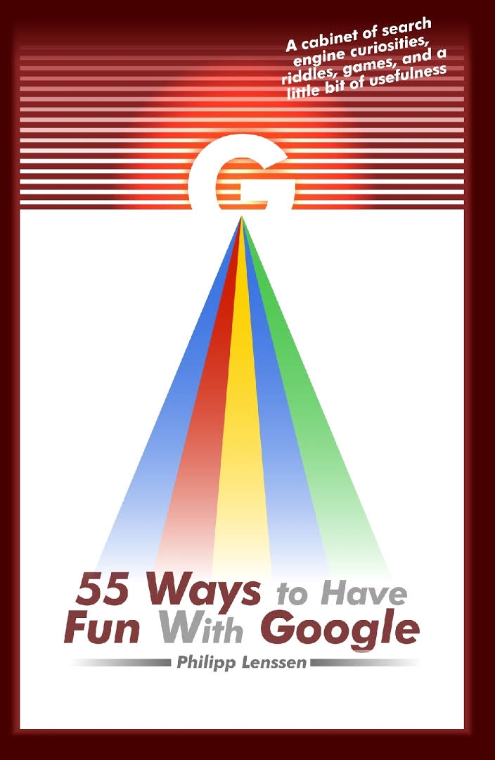 55 Ways to Have Fun with Google