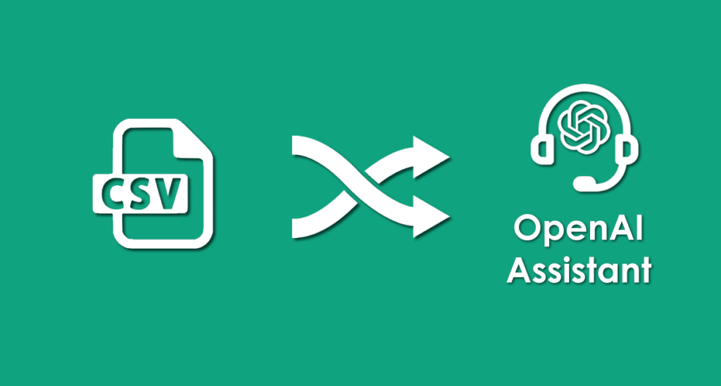 OpenAI Assistant setup for CSV